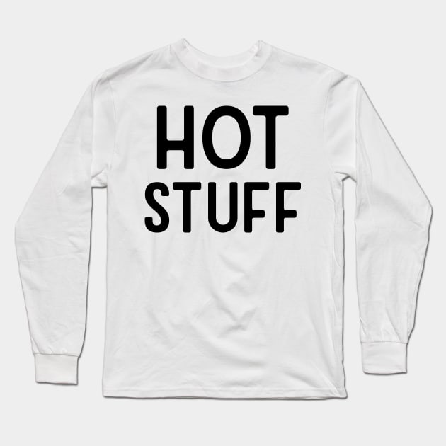 Hot stuff Long Sleeve T-Shirt by colorsplash